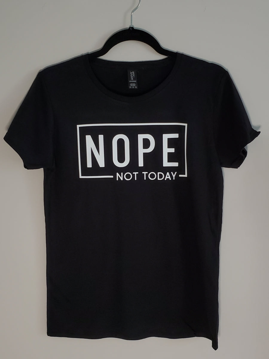 NOPE Today Crafty Creations Not Tshirt – Nicole\'s