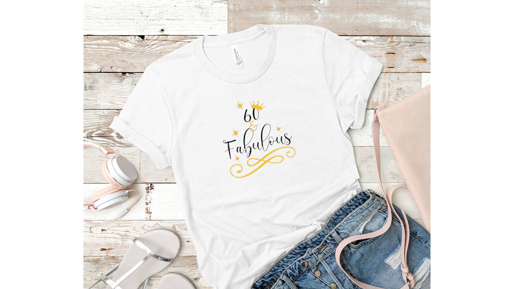 60 & Fabulous Gold Foil T-shirt